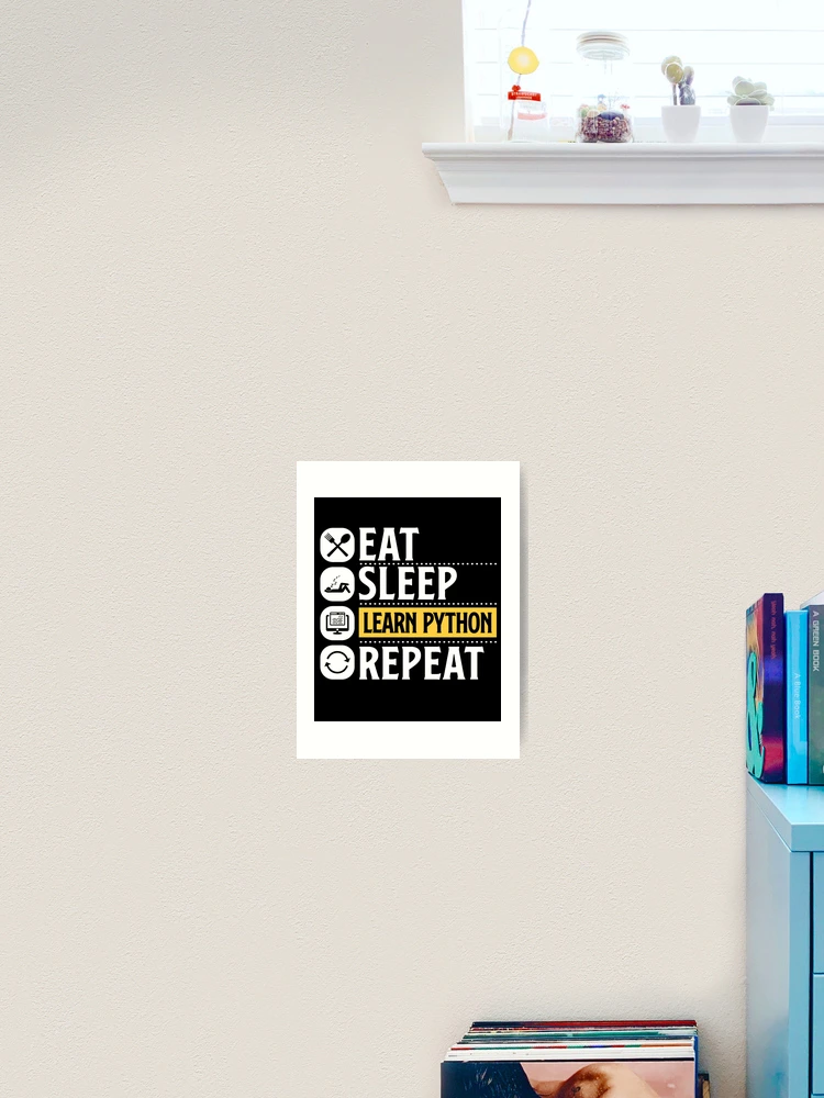 Thumbnail 2 von 3, Kunstdruck, Python-Programmierung Eat Sleep Learn Python Repeat designt und verkauft von MadPanda.
