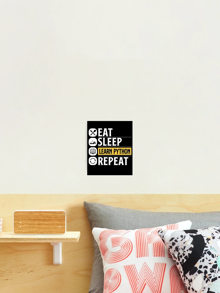 Thumbnail 2 of 3, Photographic Print, Python Programming Eat Sleep Learn Python Repeat designed and sold by MadPanda.
