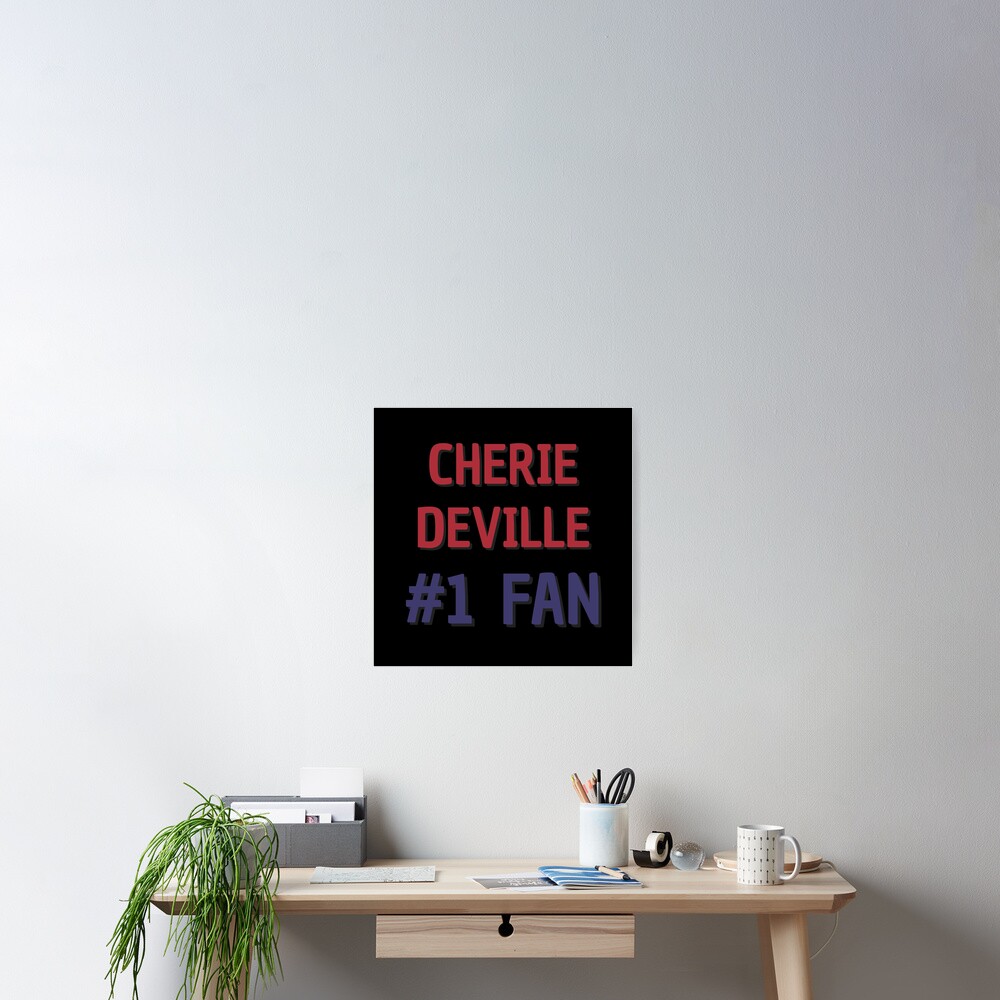 "Cherie Deville - #1 Fan" Poster for Sale by Rybariuns | Redbubble
