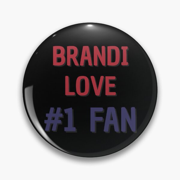 Item preview, Brandi Love - #1 Fan designed and sold by Rybariuns.
