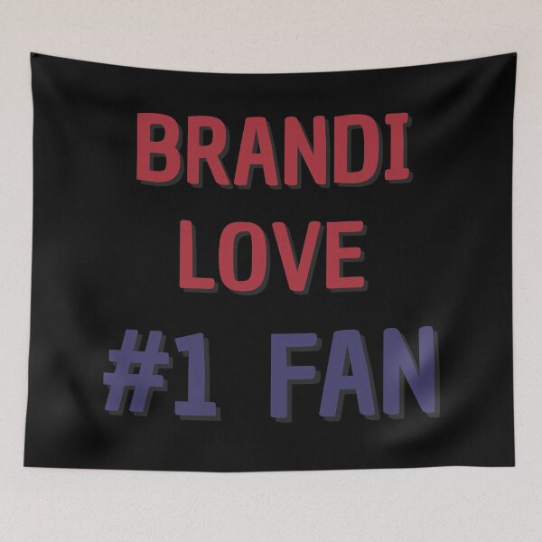 Item preview, Brandi Love - #1 Fan designed and sold by Rybariuns.