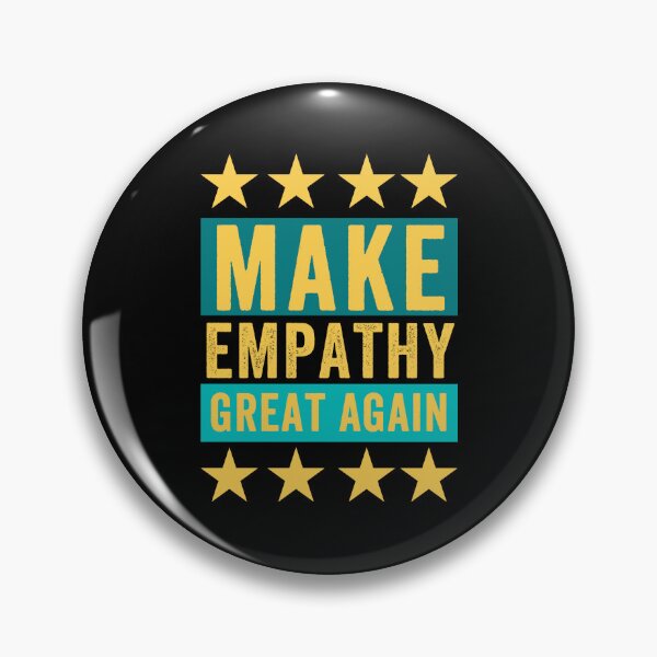 Item preview, Make Empathy Great Again designed and sold by RockBeeDesigns.