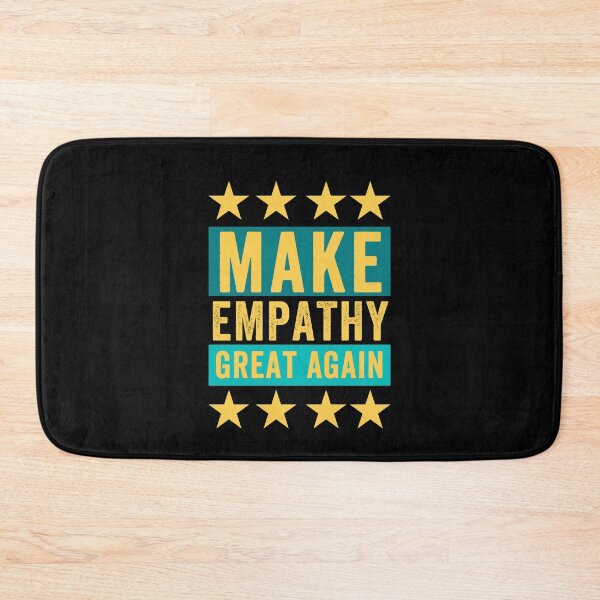 Item preview, Make Empathy Great Again designed and sold by RockBeeDesigns.