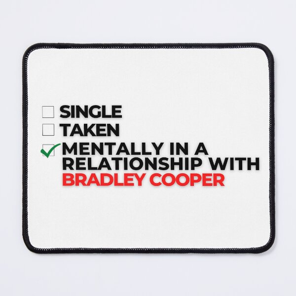 Item preview, Mentally In A Relationship With Bradley Cooper designed and sold by Itsheartshop.