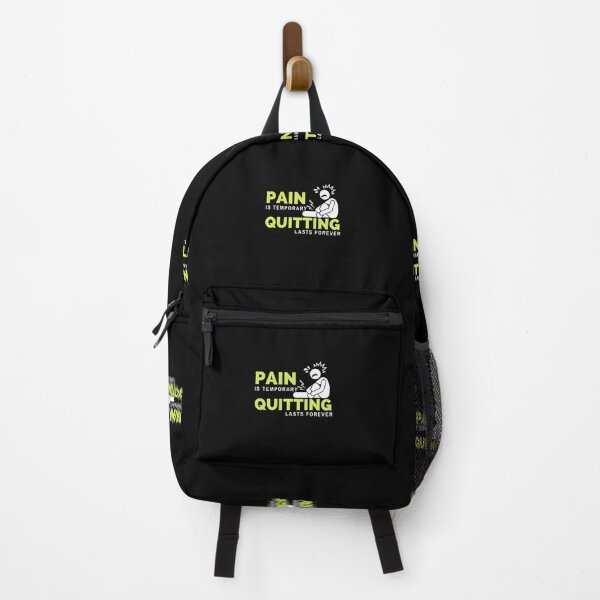 Item preview, Pain Is Temporary Quitting Lasts Forever designed and sold by GlobalHunt.