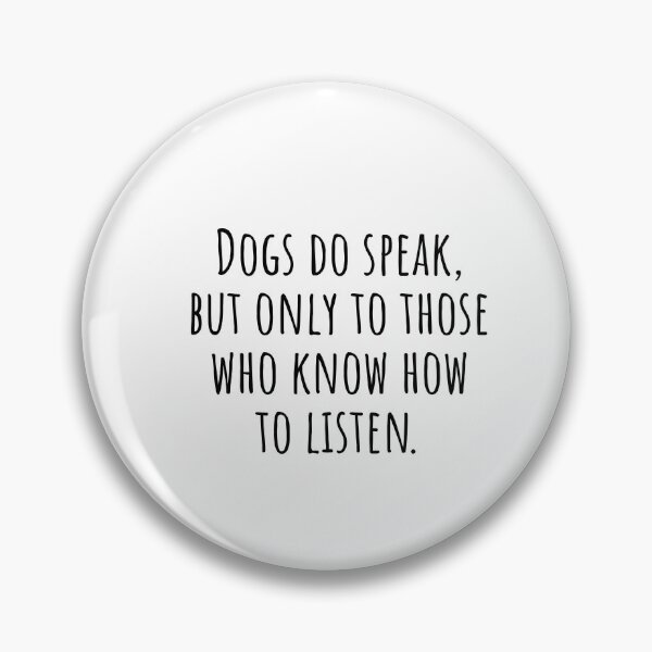 Item preview, Short Quote About Dog (Cute Dog sayings)  designed and sold by Minimalist Quotes and Sayings.