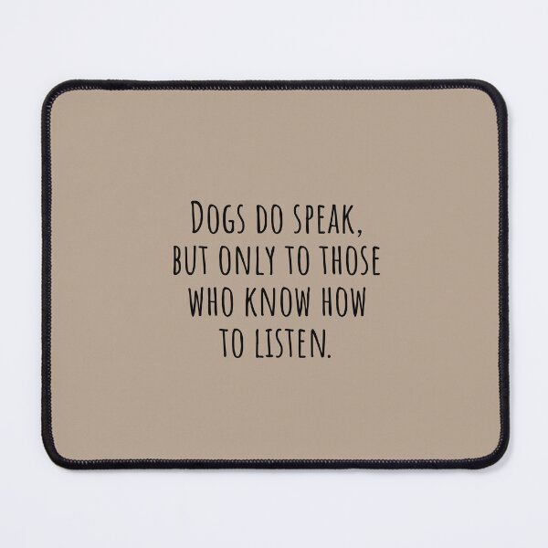 Item preview, Short Quote About Dog (Cute Dog sayings)  designed and sold by Minimalist Quotes and Sayings.