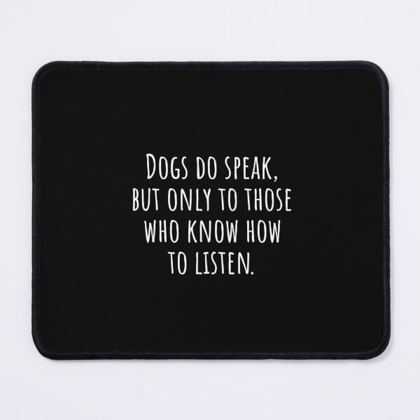 Item preview, Short Quote About Dog (Cute Dog sayings) designed and sold by Minimalist Quotes and Sayings.
