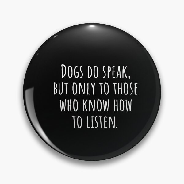 Item preview, Short Quote About Dog (Cute Dog sayings) designed and sold by Minimalist Quotes and Sayings.