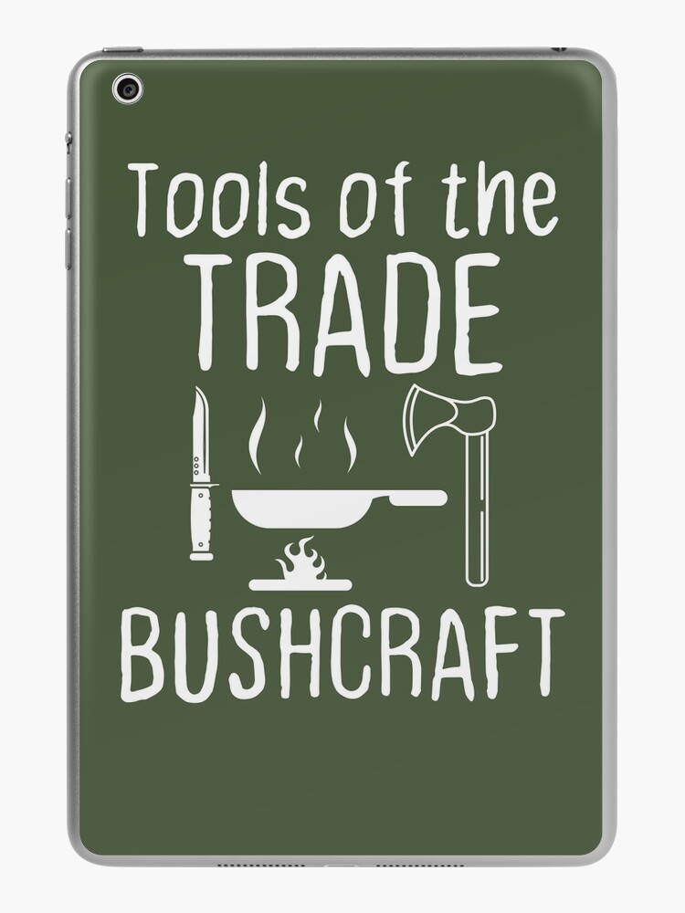Bushcraft: Tools of the Trade Poster for Sale by MadPanda