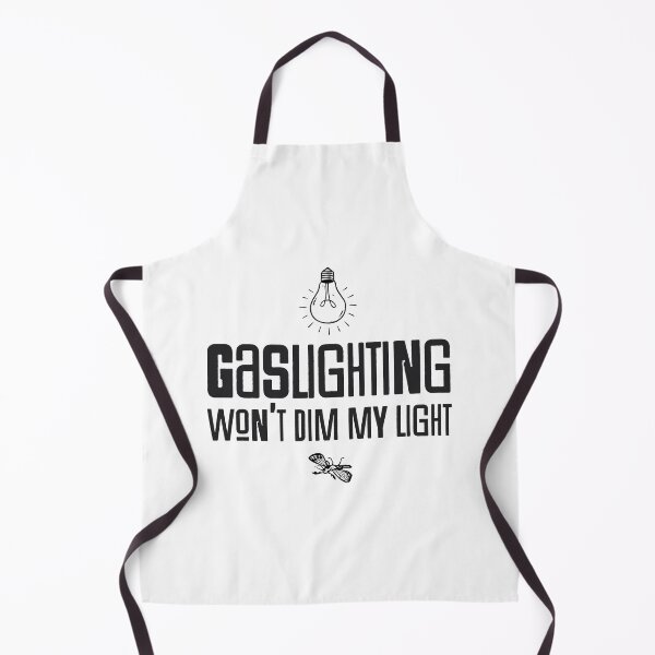 Item preview, Gaslighting won't dim my light -  designed and sold by H Jonas.
