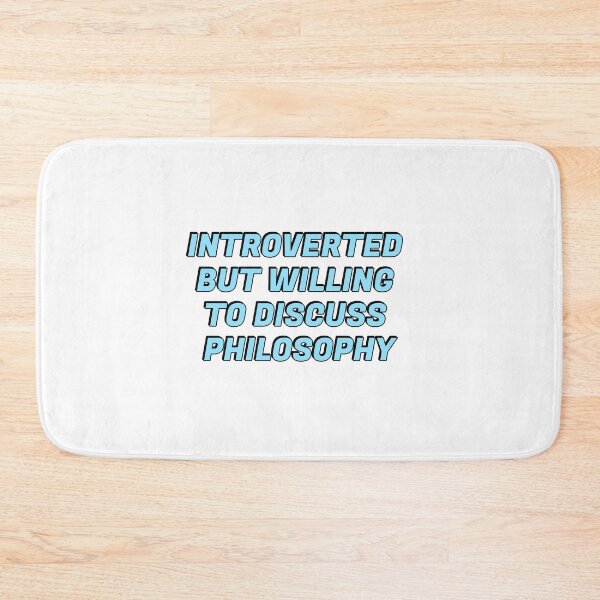 Item preview, Introverted But Willing To Discuss Philosophy  designed and sold by Inspirationmotivation.