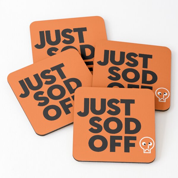 Item preview, Just Sod Off designed and sold by Aspie66.