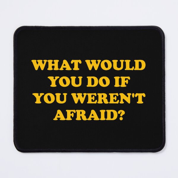Item preview, What would you do if you weren't afraid - motivational phrases designed and sold by Inspirationmotivation.