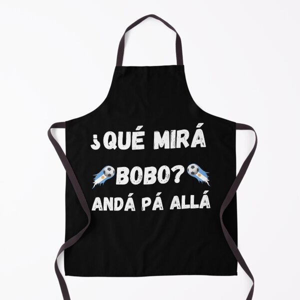 Item preview, Que Mira - andá pa' allá funny speech designed and sold by YourgiftShop.