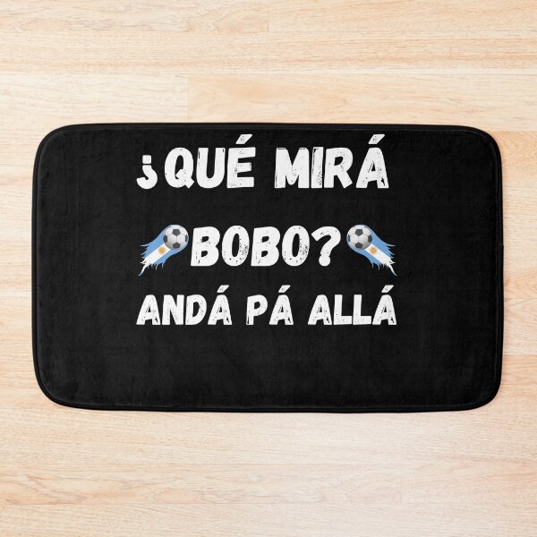 Item preview, Que Mira - andá pa' allá funny speech designed and sold by YourgiftShop.