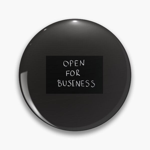 Item preview, Motivation phrase, open for business, affirmation.  designed and sold by brnlz.