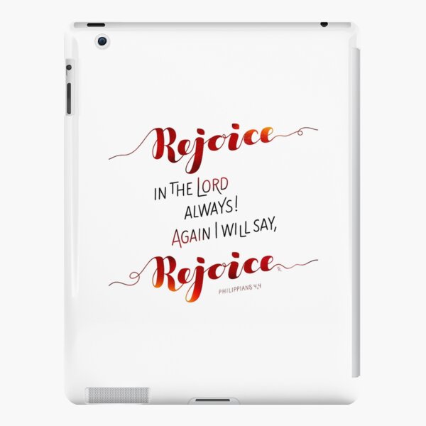 Rejoice In the Lord Always! iPad Snap Case