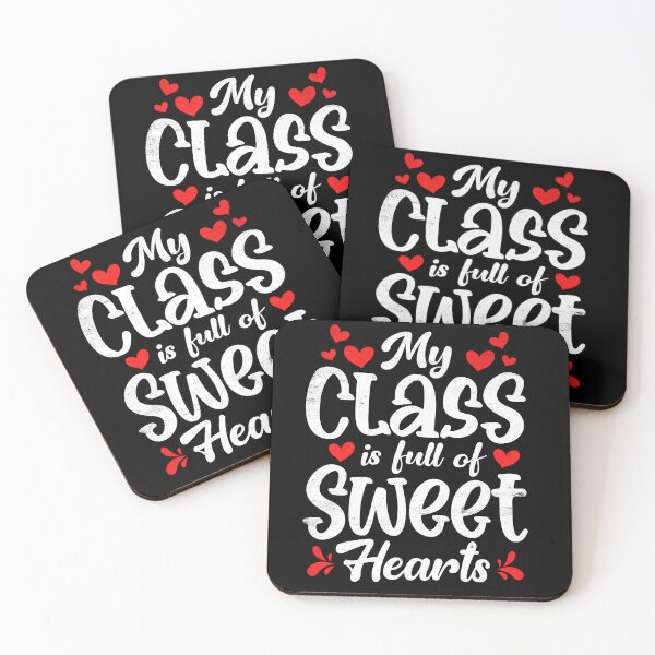 Item preview, Cute My Class Is Full Of Sweet Hearts Valentines Day Teacher designed and sold by mynotn.