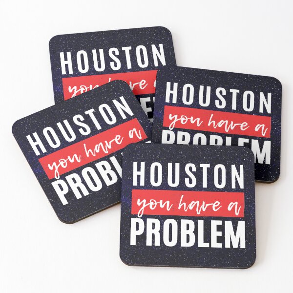 Item preview, Houston You Have A Problem designed and sold by Merigold.