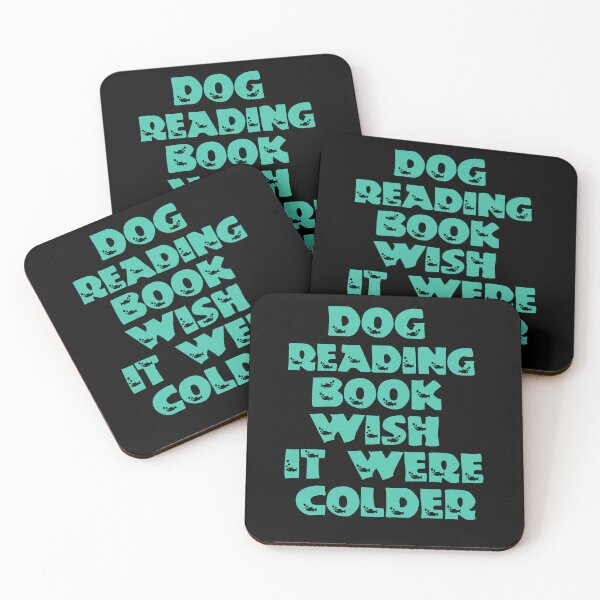 Item preview, Dog Reading Book Wish It Were Colder designed and sold by Storiesforyou.