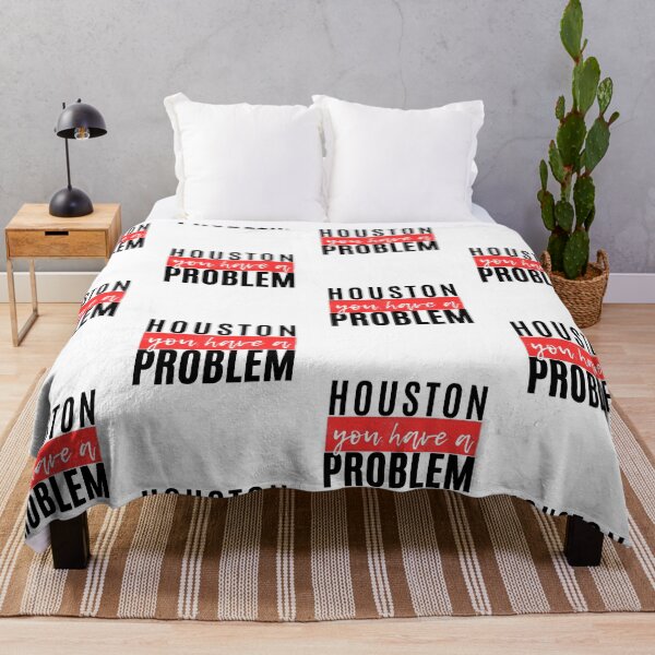 Item preview, Houston You Have A Problem designed and sold by Merigold.