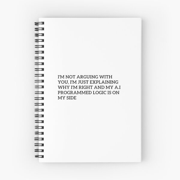 Item preview, Logic is on my side: A.I. programmed design designed and sold by ChatGPT.