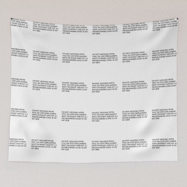 Item preview, Logic is on my side: A.I. programmed design designed and sold by ChatGPT.