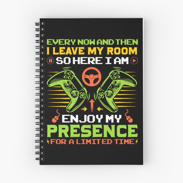 Item preview, Every Now And Then I Leave My Room So Here I Am Enjoy My Presence For A Limited Time designed and sold by SamuraiGaming.