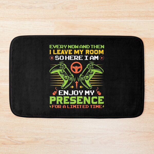 Item preview, Every Now And Then I Leave My Room So Here I Am Enjoy My Presence For A Limited Time designed and sold by SamuraiGaming.