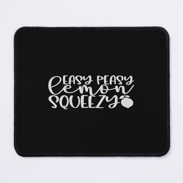 Item preview, Easy Peasy Lemon Squeezy designed and sold by phassystore.