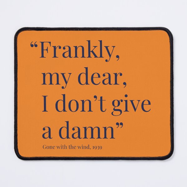 Item preview, “Frankly, my dear, I don’t give a damn” designed and sold by AllegraMussato.