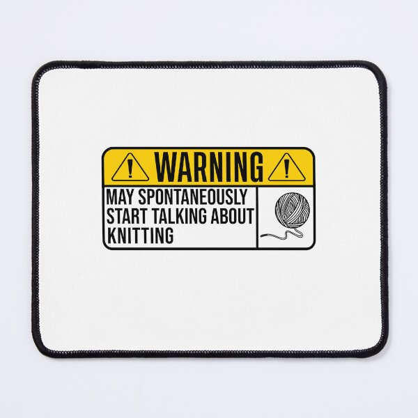 Item preview, Warning May spontaneously start talking about Knitting designed and sold by Majesticoo.
