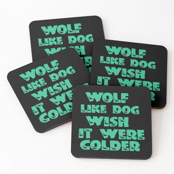 Item preview, Wolf Like Dog Wish It Were Colder designed and sold by Storiesforyou.
