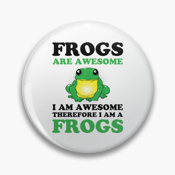 Item preview, Frogs Are Awesome I am Awesome Therefore I Am A Frog Funny Saying Frog - Amphibian Lover designed and sold by Wazzy AK.