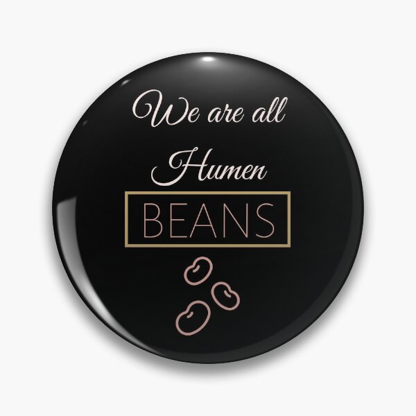 Item preview, We are all human beans funny Quote designed and sold by RiyonArts.