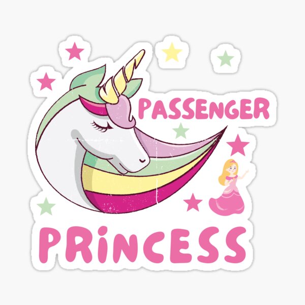 Passenger Princess Meaning Stickers for Sale