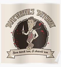 Boneweevil's Butchery - You tank 'em, I shank 'em Poster