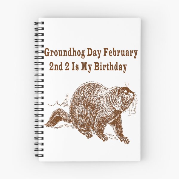 Item preview, Groundhog Day February 2nd 2 Is My Birthday  designed and sold by Soudesign99.