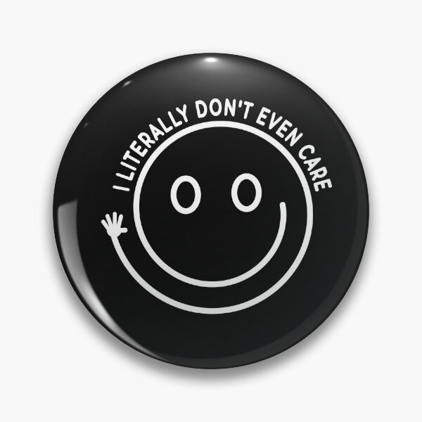 Item preview, I Literally Don't Even Care designed and sold by NabShirts ⭐⭐⭐⭐⭐.