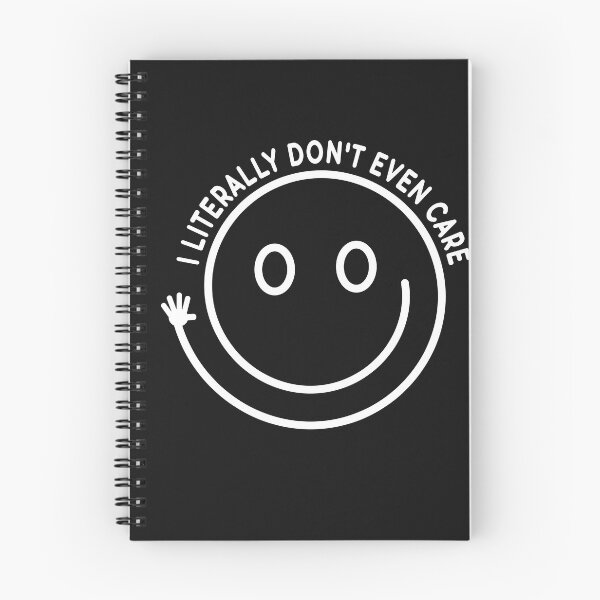 Item preview, I Literally Don't Even Care designed and sold by NabShirts ⭐⭐⭐⭐⭐.