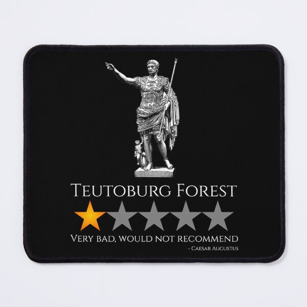 Item preview, Caesar Augustus - Battle Of Teutoburg Forest - Ancient Roman History Meme designed and sold by Styrman.