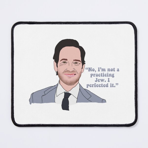 Item preview, Paul Rudd Quote- “I’m not a practicing Jew, i perfected it” designed and sold by marnilauren.