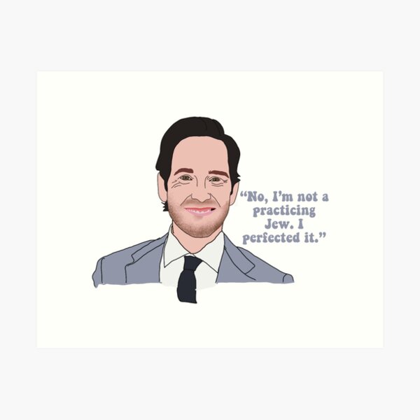 Item preview,  Paul Rudd Quote- “I’m not a practicing Jew, i perfected it” designed and sold by marnilauren.