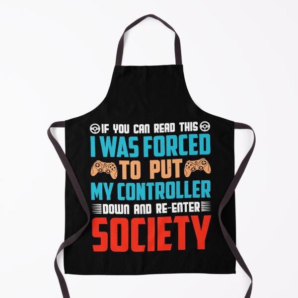 Item preview, If You Can Read This I Was Forced To Put My Controller Down And Re-Enter Society designed and sold by SamuraiGaming.