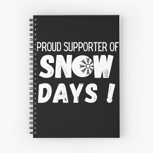 Item preview, proud supporter of snow days designed and sold by ray-of-desing.