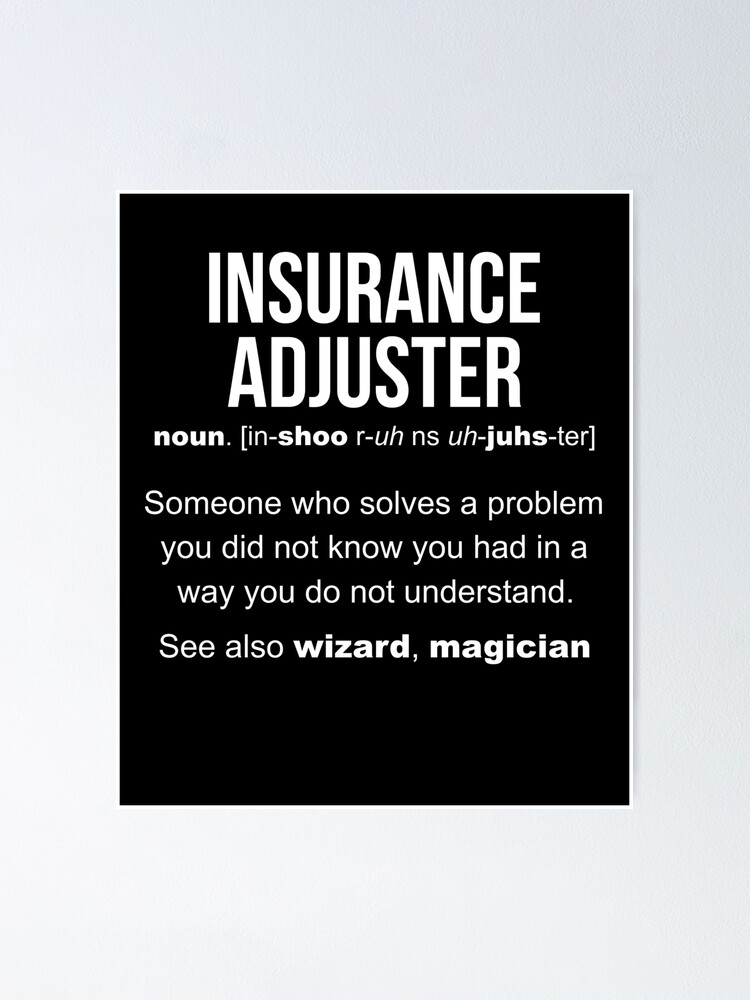 "Insurance Adjuster Definition" Poster by LazyGreyBear Redbubble