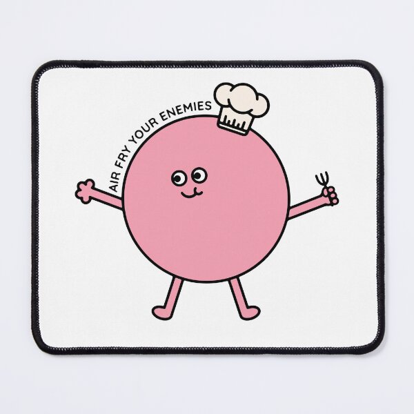 Item preview, Air fry your enemies designed and sold by maura41.