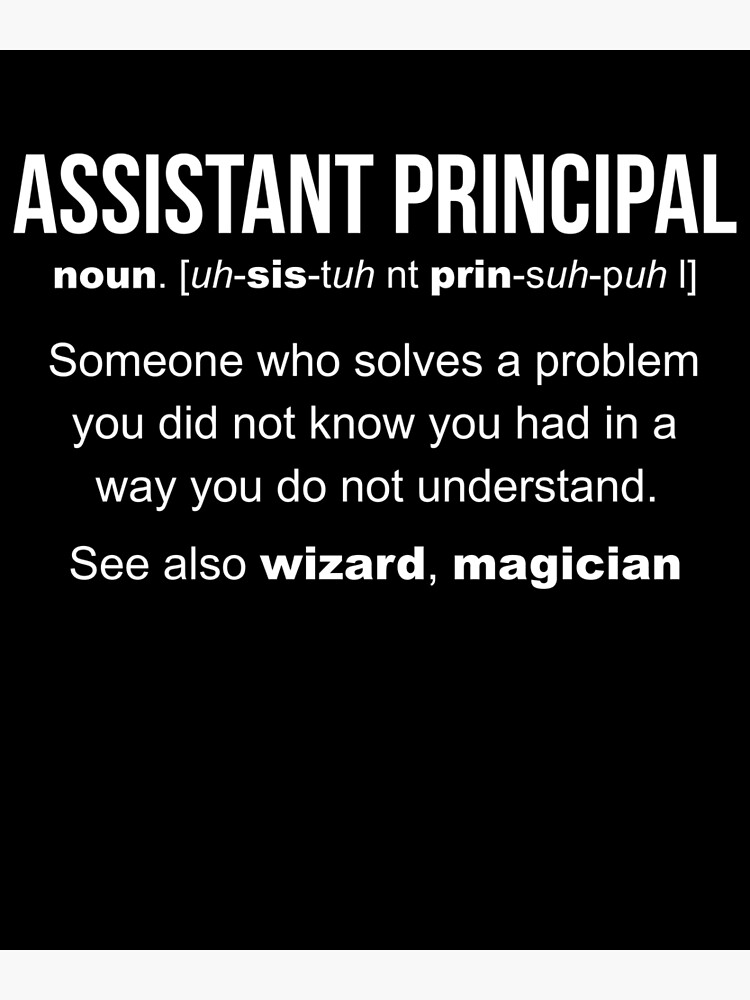 assistant-principal-definition-poster-by-lazygreybear-redbubble