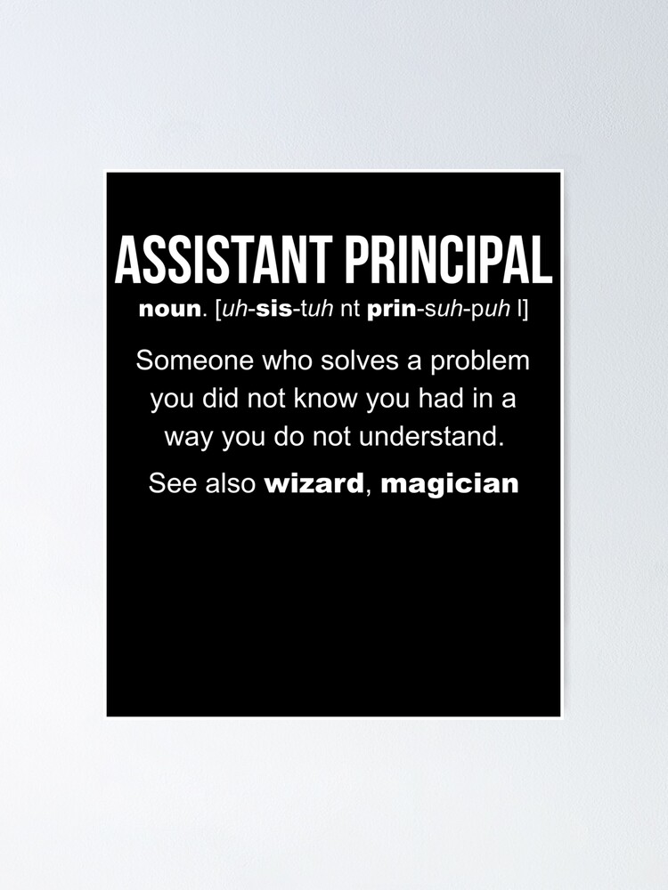 assistant-principal-definition-poster-by-lazygreybear-redbubble